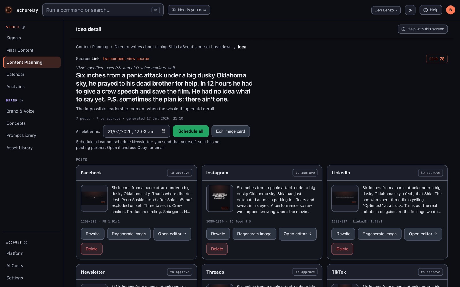 One idea generated into Facebook, Instagram, LinkedIn, Newsletter, Threads and TikTok posts, each at its native size, with an Echo Score.